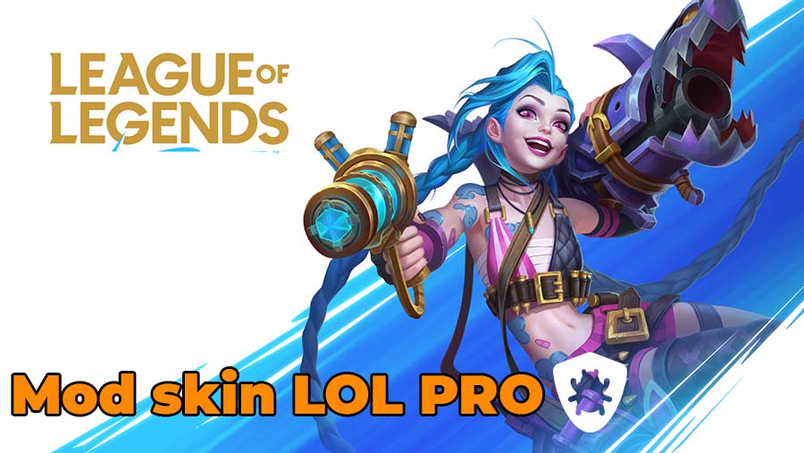 Mod Skin LoL Pro 2023 Download - League of Legends