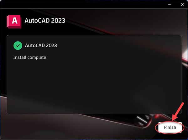 nhấn finish kết thúc quá trình tải AutoCAD 2023
