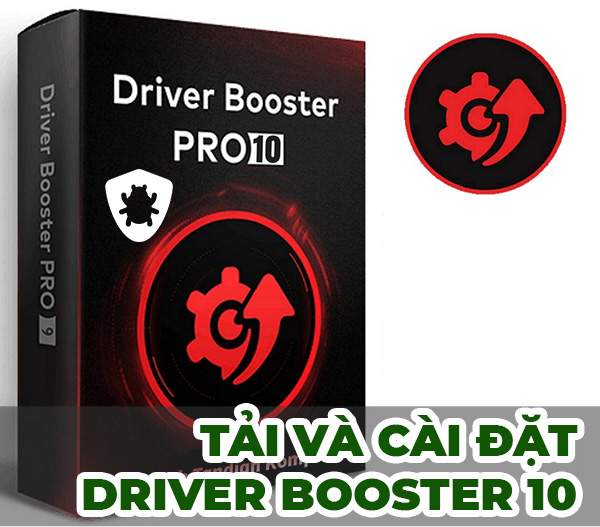 Tải Driver Booster Full Crack 10 Pro Kèm Key Active Mới Nhất