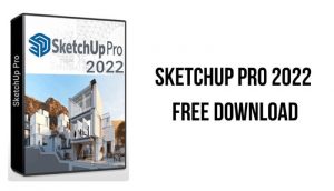 tải sketchup 2022 pro full crack miễn phí